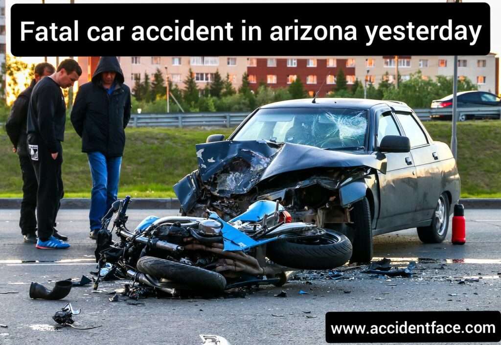 Fatal car accident in arizona yesterday